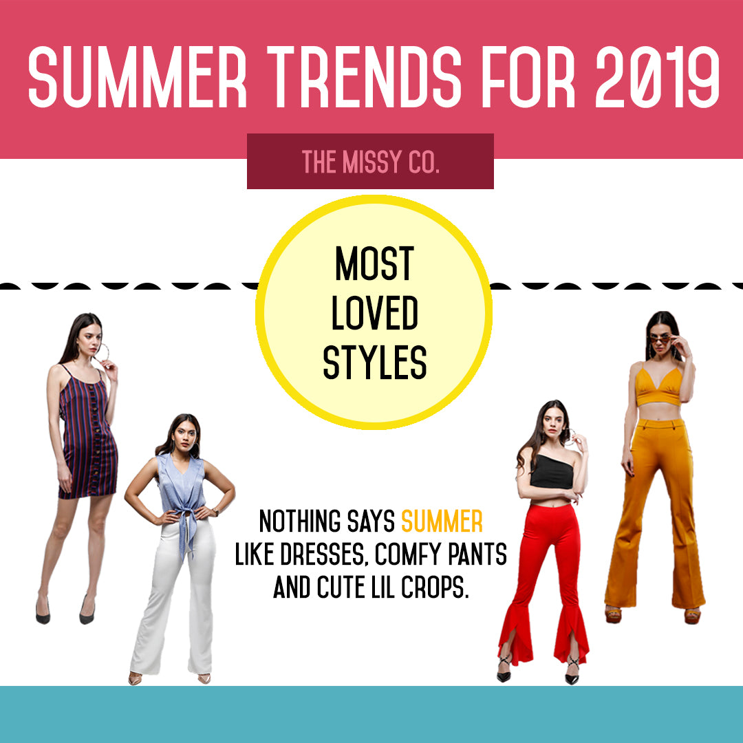 SUMMER TRENDS FOR 2019