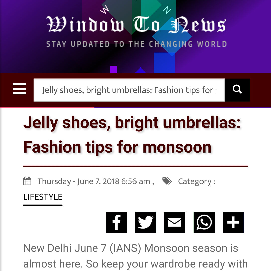 WINDOW TO NEWS - JELLY SHOES, BRIGHT UMBRELLAS: FASHION TIPS FOR MONSOON