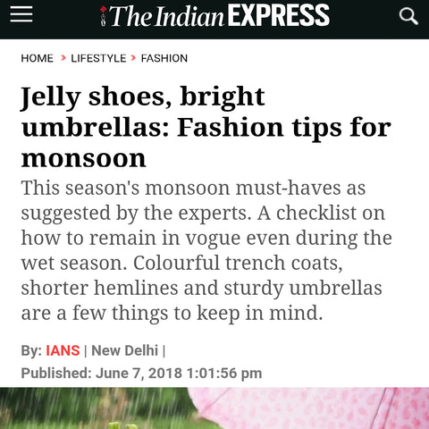 THE INDIAN EXPRESS - JELLY SHOES, BRIGHT UMBRELLAS: FASHION TIPS FOR MONSOON